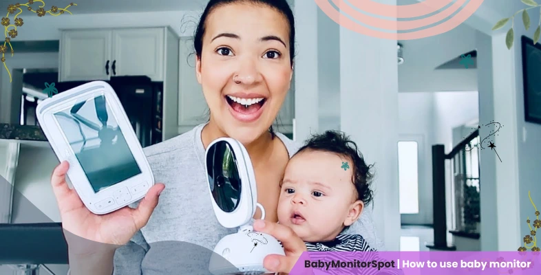 How to use baby monitor