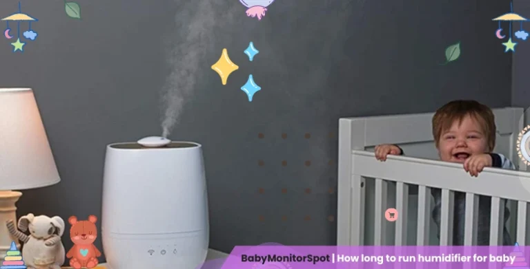 How long to run humidifier for baby