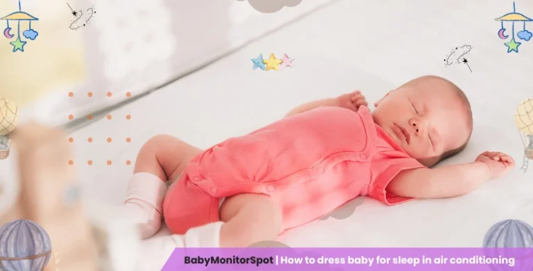 How to dress baby for sleep in air conditioning