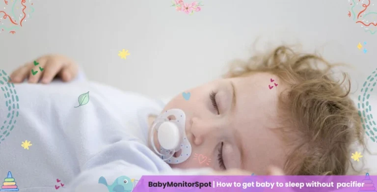 How to get baby to sleep without pacifier