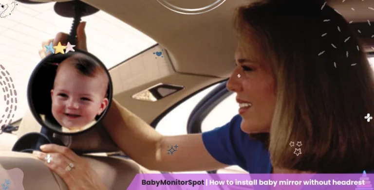 How to install baby mirror without headrest